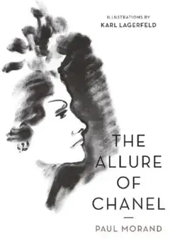 The Allure of Chanel (Illustrated), Paperback/Paul (Author) Morand