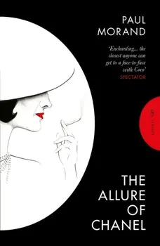 The Allure of Chanel, Paperback/Paul (Author) Morand