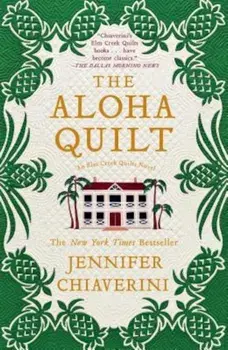 The Aloha Quilt, Paperback/Jennifer Chiaverini