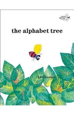 The Alphabet Tree - Leo Lionni