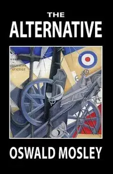 The Alternative, Paperback/Oswald Mosley