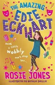 The Amazing Edie Eckhart. Book 1, Paperback/Rosie Jones