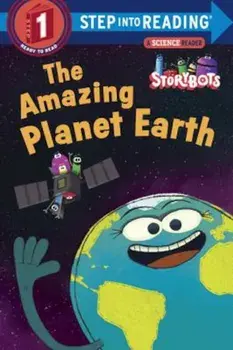 The Amazing Planet Earth (Storybots), Paperback/Scott Emmons