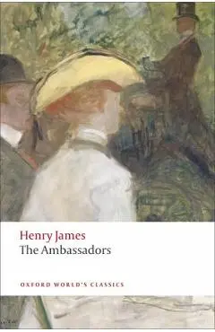 The Ambassadors - Henry James