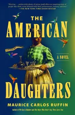 The American Daughters - Maurice Carlos Ruffin