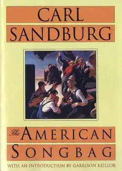 The American Songbag, Paperback/Carl Sandburg