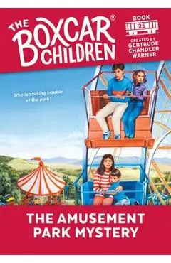 The Amusement Park Mystery, 25 - Gertrude Chandler Warner