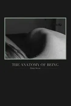 The Anatomy of Being, Paperback/Shinji Moon