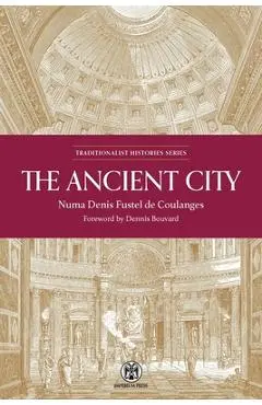 The Ancient City - Imperium Press - Numa Denis Fustel De Coulanges