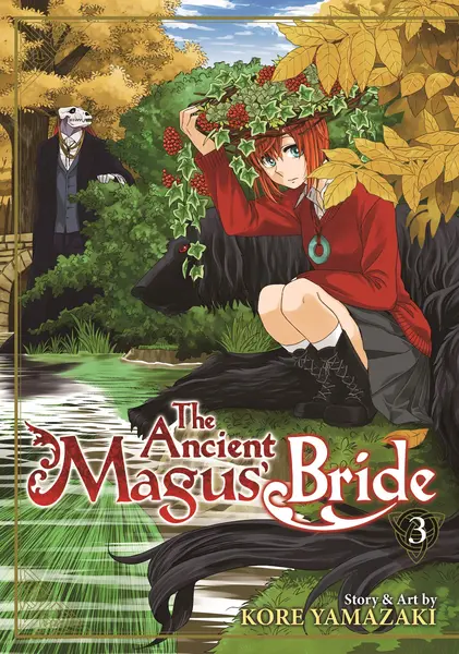 The Ancient Magus' Bride. Volume 3 | Kore Yamazaki