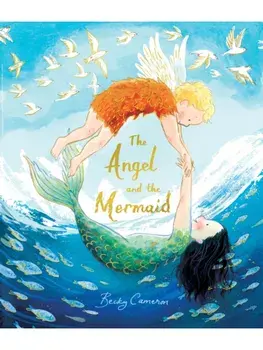The Angel and the Mermaid, Paperback/Becky Cameron