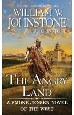 The Angry Land - William W. Johnstone