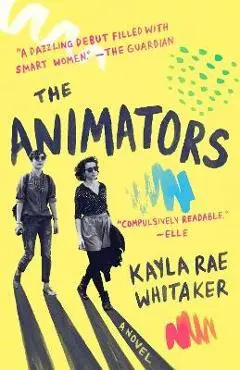 The Animators - Kayla Rae Whitaker