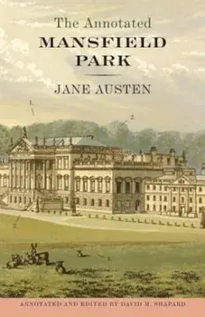 The Annotated Mansfield Park, Paperback/Jane Austen