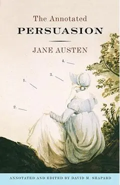 The Annotated Persuasion - Jane Austen
