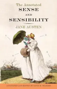 The Annotated Sense and Sensibility, Paperback/Jane Austen