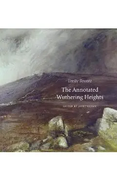 The Annotated Wuthering Heights - Emily Bronte