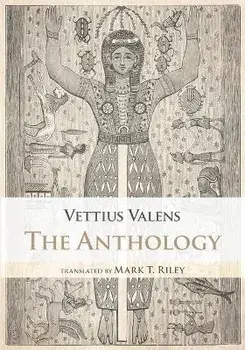 The Anthology, Paperback/Vettius Valens