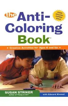 The Anti-Coloring Book - Susan Striker