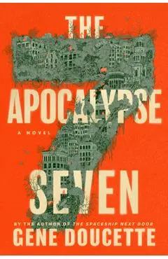 The Apocalypse Seven - Gene Doucette