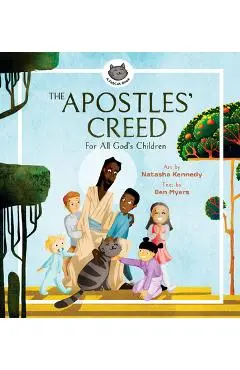 The Apostles' Creed: For All God's Children - Natasha Kennedy
