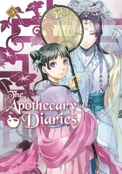 The Apothecary Diaries 03 (Light Novel), Paperback/Natsu Hyuuga