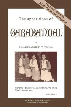 The apparitions of Garabandal, Paperback/A. de Bertodano