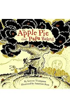 The Apple Pie That Papa Baked - Lauren Thompson