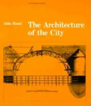 The Architecture of the City, Paperback/Aldo Rossi