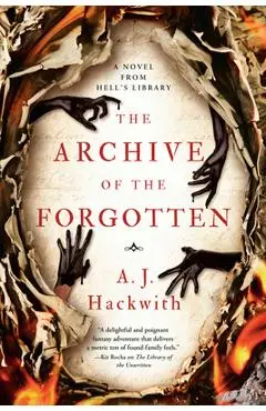 The Archive of the Forgotten - A. J. Hackwith