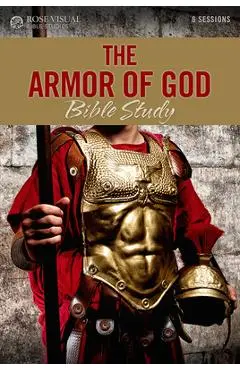 The Armor of God Bible Study - Bristol Works Inc