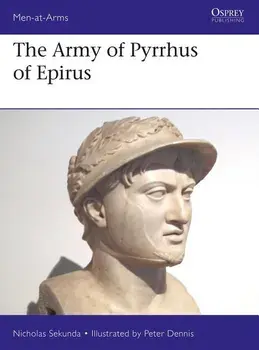 The Army of Pyrrhus of Epirus: 3rd Century BC, Paperback/Nicholas Sekunda