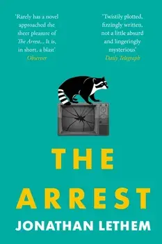 The Arrest. Main, Paperback/Jonathan Lethem