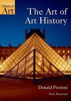 The Art of Art History: A Critical Anthology, Paperback/Donald Preziosi