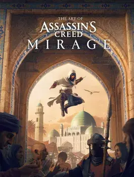 The Art Of Assassin's Creed Mirage, Hardback/Rick Barba