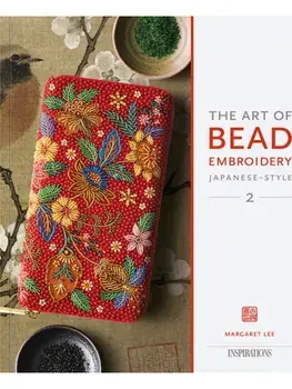 The Art of Bead Embroidery Japanese-Style. Book 2, Paperback/Margaret Lee