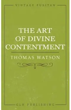 The Art of Divine Contentment - Thomas Watson