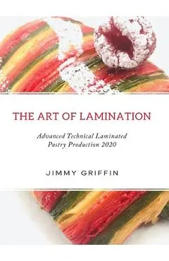 The Art of Lamination - Jimmy Griffin