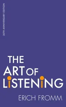 The Art Of Listening, Paperback/Erich Fromm