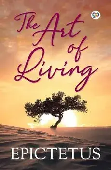 The Art of Living, Paperback/Epictetus
