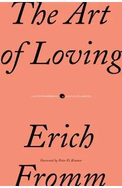 The Art of Loving - Erich Fromm