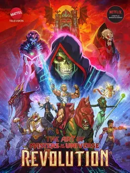 The Art of Masters of the Universe: Revolution, Hardback/Powerhouse Animation Studios