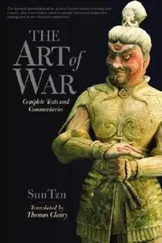 The Art of War: Complete Text and Commentaries, Paperback/Thomas Cleary