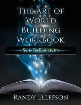 The Art of World Building Workbook: Sci-Fi Edition, Paperback/Randy Ellefson