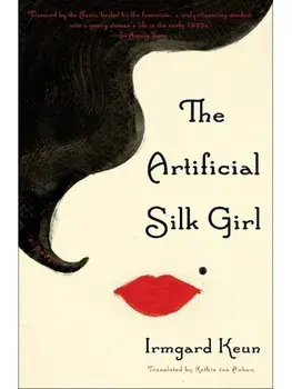 The Artificial Silk Girl. A Novel, Paperback/Kathie von Ankum