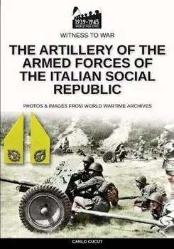 The artillery of the Armed Forces of the Italian Social Republic, Paperback/Carlo Cucut