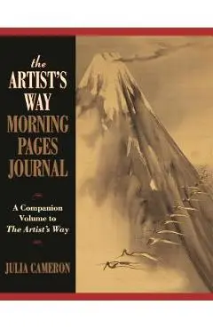 The Artist's Way Morning Pages Journal: A Companion Volume to the Artist's Way - Julia Cameron