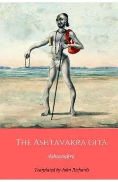 The Ashtavakra Gita - John Richards