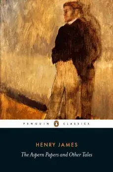 The Aspern Papers and Other Tales, Paperback/Henry James