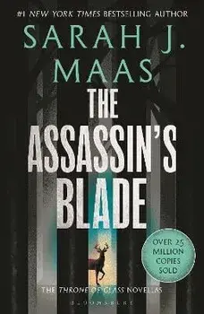 The Assassin's Blade. The Throne of Glass Prequel Novellas, Paperback/Sarah J. Maas